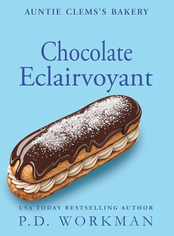 Chocolate Eclairvoyant: 26 (Auntie Clem's Bakery)