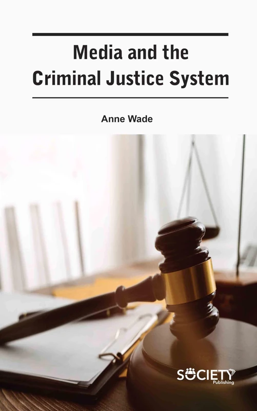 Media and the Criminal Justice System - Image 1