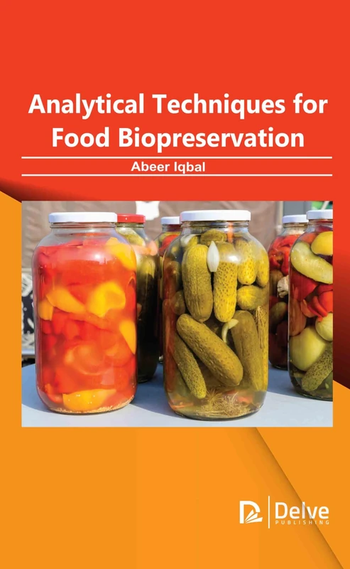 Analytical Techniques for Food Biopreservation