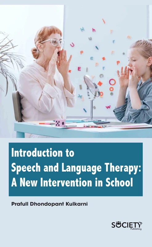 Introduction to Speech and Language Therapy: A New Intervention in School