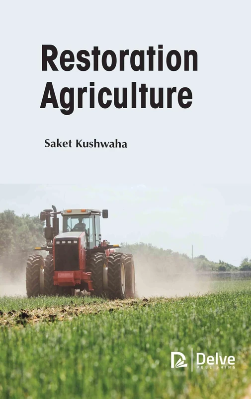 Restoration Agriculture - Delve Publishing Book