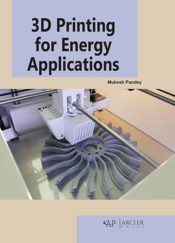3D Printing for Energy Applications