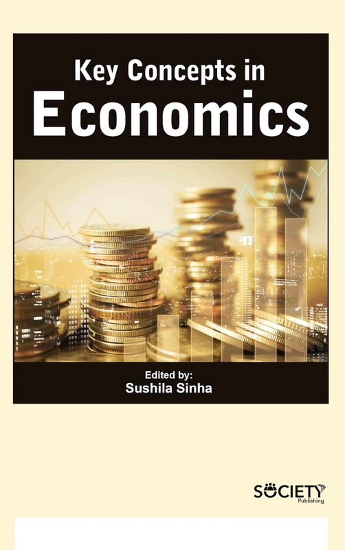 Key Concepts in Economics - Society Publishing Book