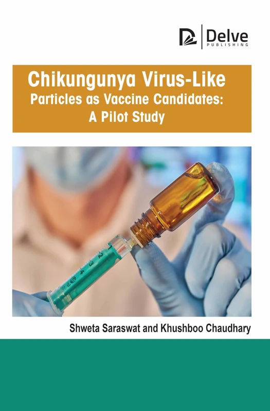 Chikungunya Virus-Like Particles as Vaccine Candidates: A Pilot Study - Image 1