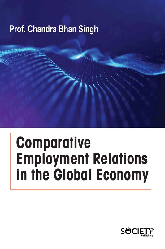 Comparative Employment Relations in the Global Economy - Book