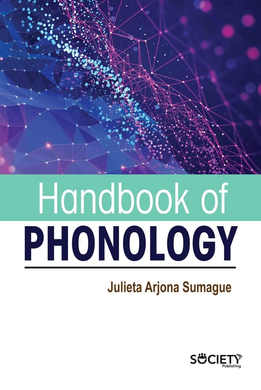 Handbook of Phonology - Society Publishing Reference Book