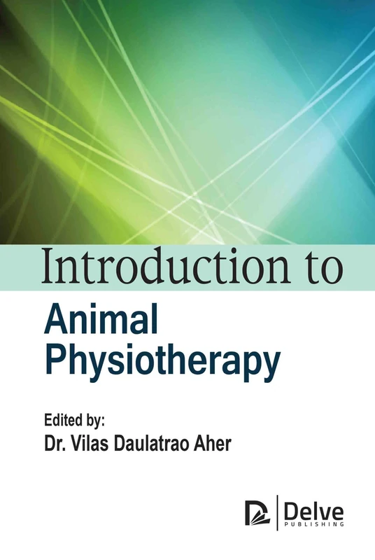 Introduction to Animal Physiotherapy - Delve Publishing