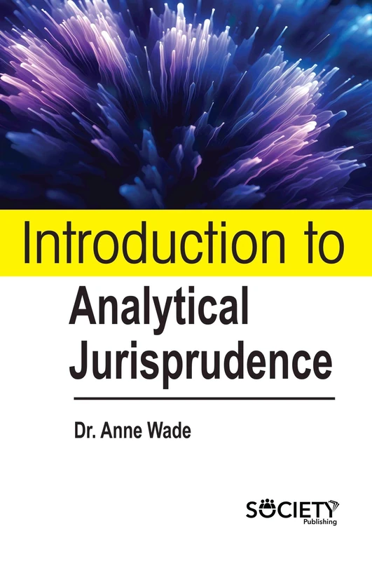 Introduction to Analytical Jurisprudence - Society Publishing