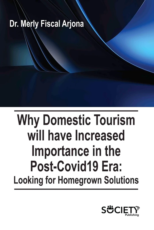 Domestic Tourism in Post-Covid19 Era - Society Publishing - Image 1