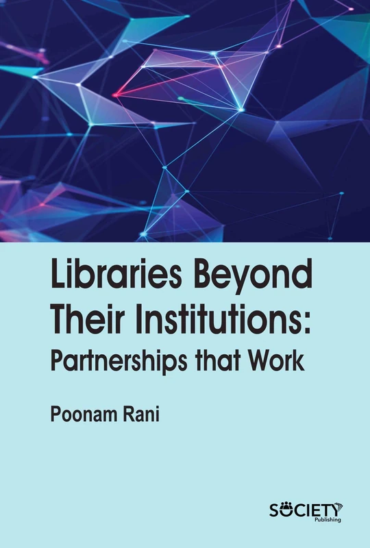 Libraries Beyond Their Institutions - Society Publishing Book