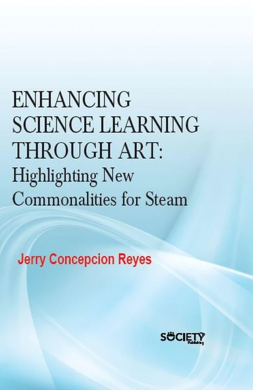 Enhancing Science Learning Through Art: Highlighting New Commonalities for Steam - Image 1
