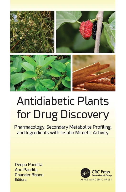 Antidiabetic Plants for Drug Discovery - CRC Press Book
