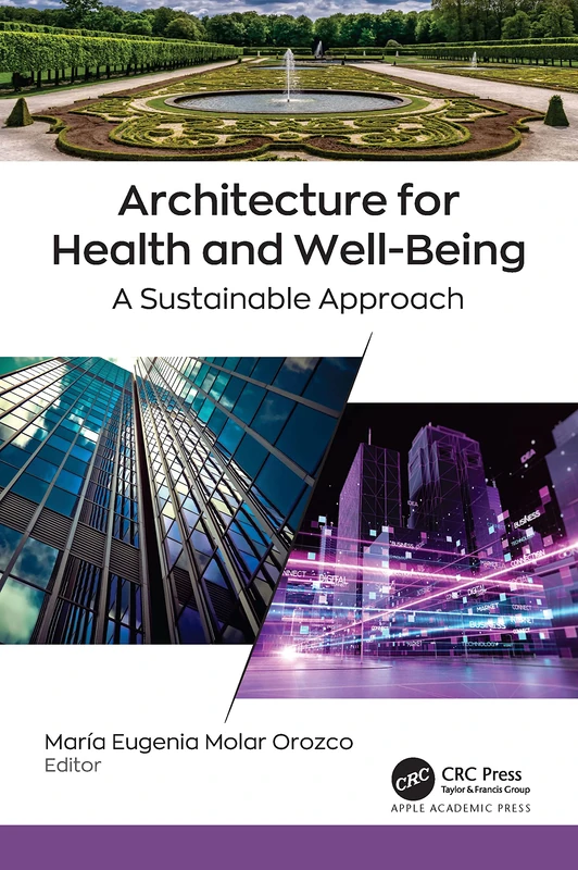 Architecture for Health and Well-Being: A Sustainable Approach