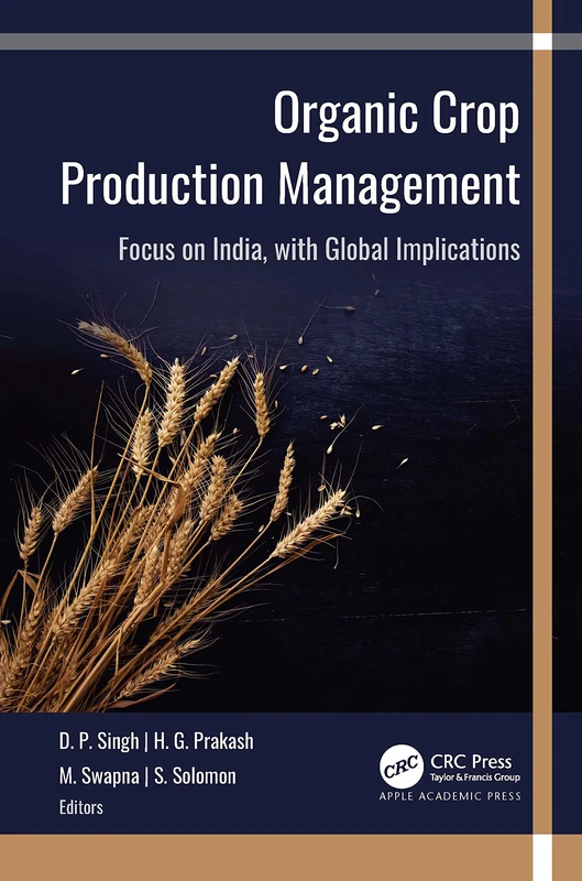 Organic Crop Production Management: Focus on India, with Global Implications - Image 1