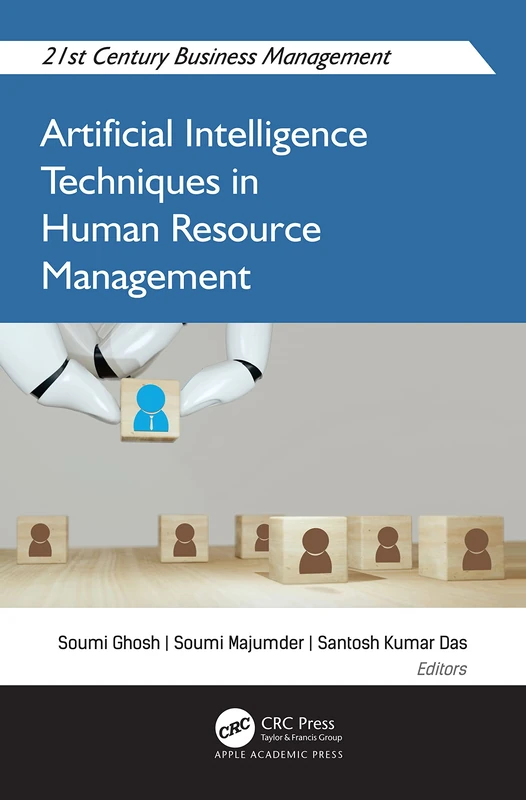Artificial Intelligence Techniques in Human Resource Management (21st Century Business Management)