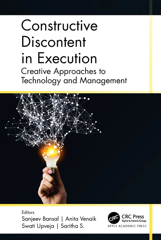 Constructive Discontent in Execution: Creative Approaches to Technology and Management - Image 1