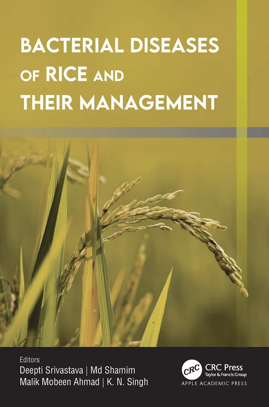 CRC Press Bacterial Diseases of Rice and Their Management