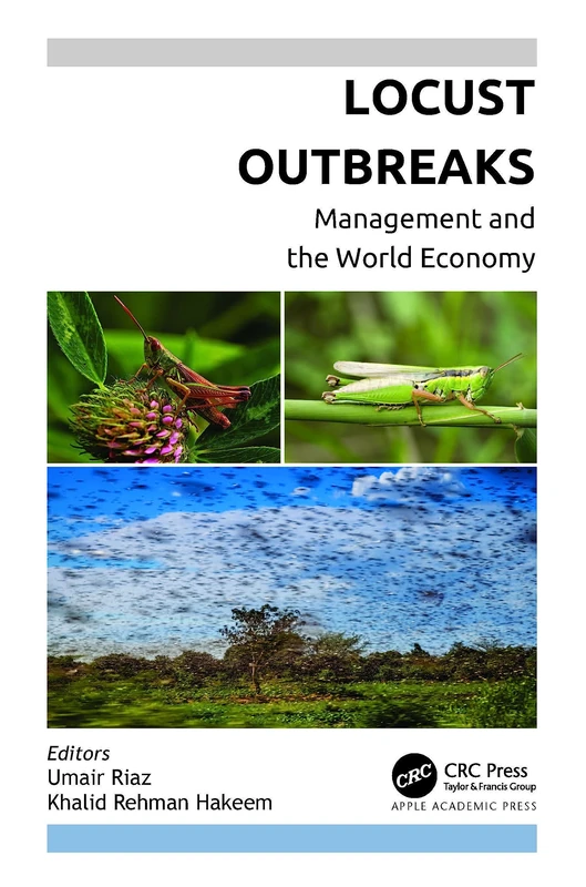Locust Outbreaks: Management and the World Economy - Book