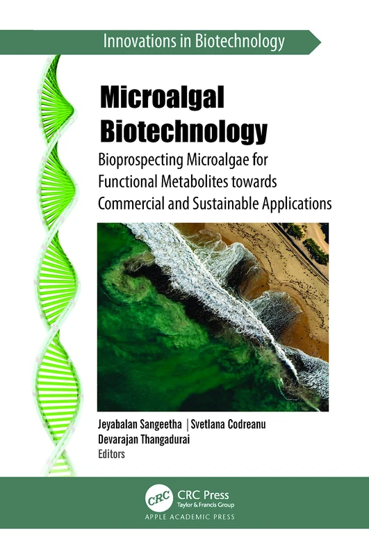 Microalgal Biotechnology - CRC Press Science Book
