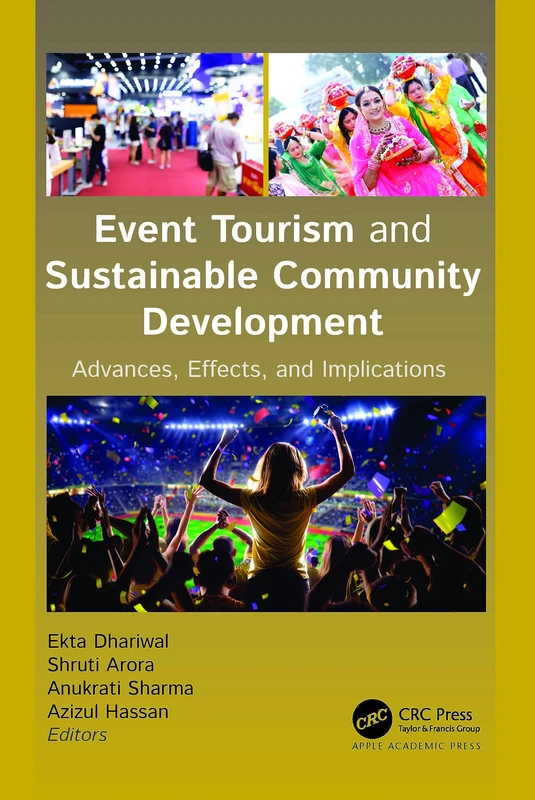 Event Tourism and Sustainable Community Development: Advances, Effects, and Implications - Image 1