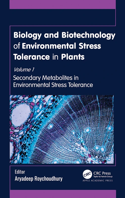 Biology and Biotechnology of Environmental Stress Tolerance Vol 1