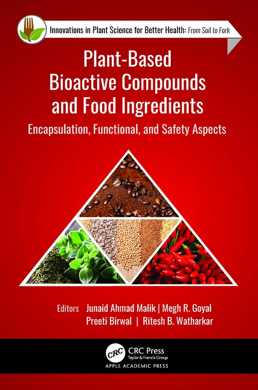 Plant-Based Bioactive Compounds and Food Ingredients Book