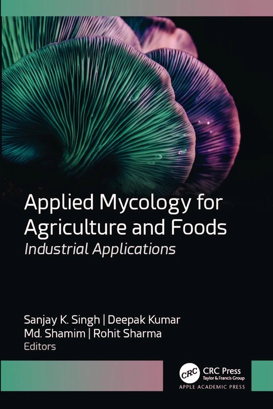 Applied Mycology for Agriculture and Foods - Academic Book