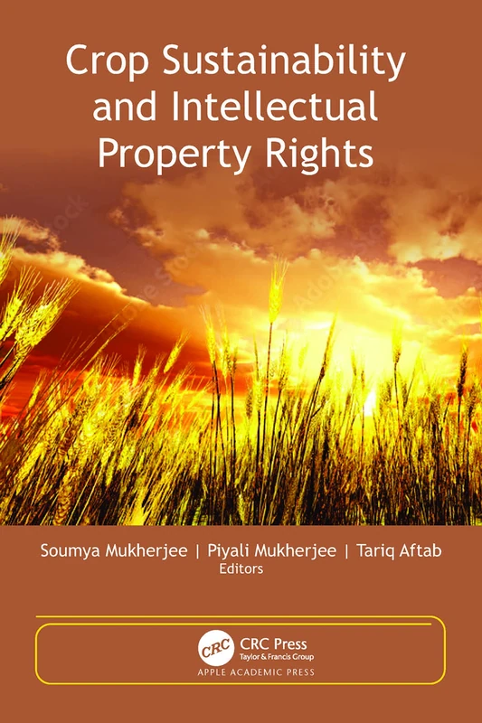 Crop Sustainability and Intellectual Property Rights - Book