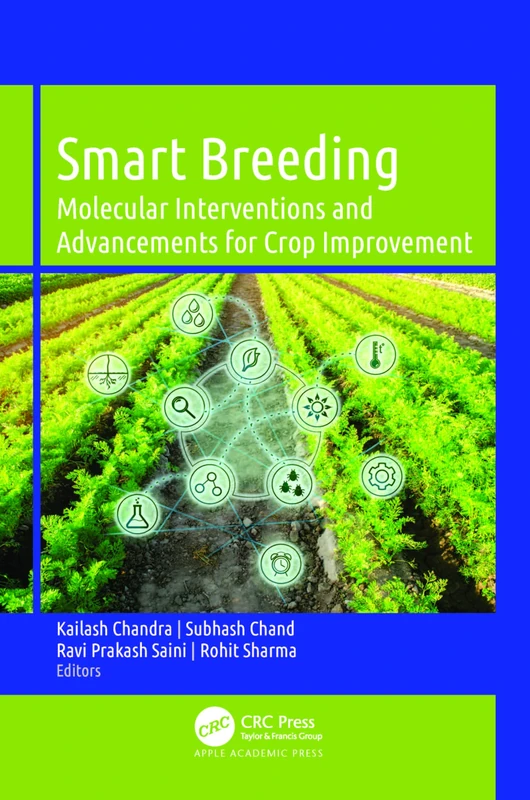 Smart Breeding: Molecular Interventions for Crop Improvement