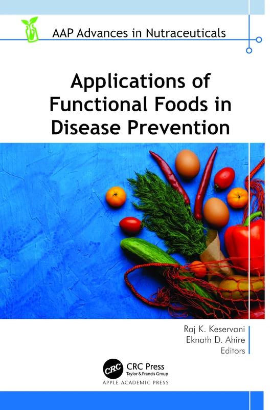 Applications of Functional Foods in Disease Prevention Book