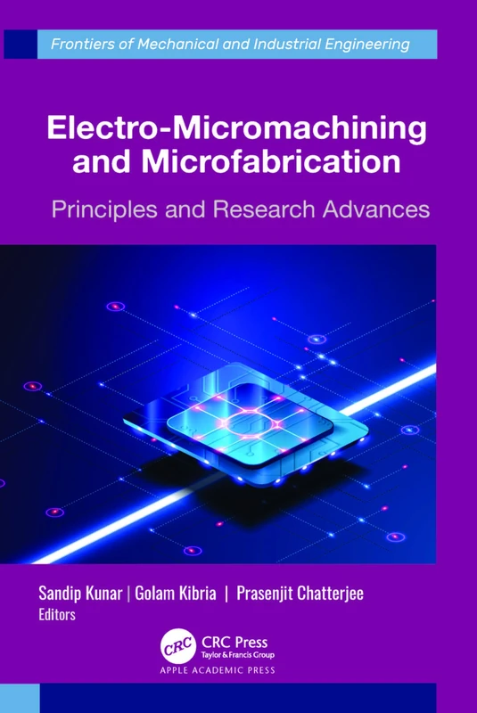 Electro-Micromachining and Microfabrication - Hardcover Book