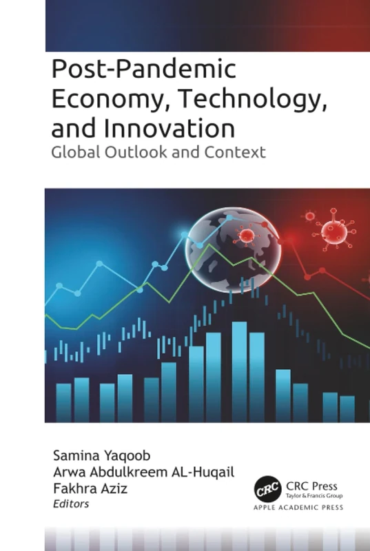 Post-Pandemic Economy, Technology, and Innovation Book