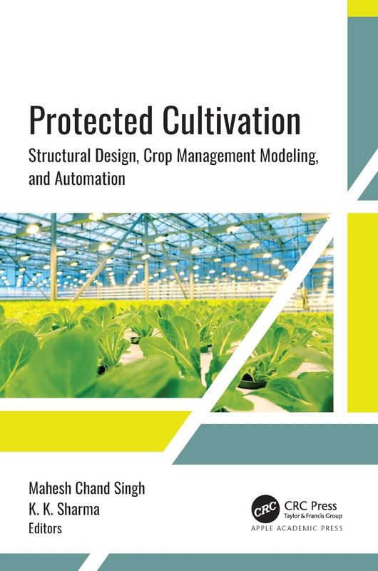 Protected Cultivation - Structural Design and Automation Book