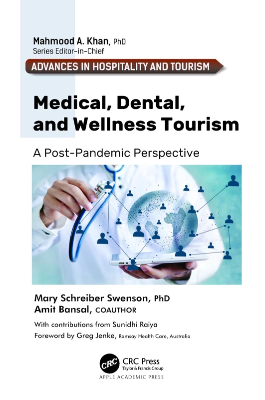 Medical, Dental, and Wellness Tourism - Post-Pandemic Guide