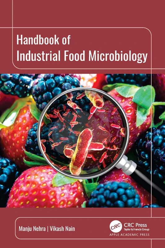 Handbook of Industrial Food Microbiology - Apple Academic Press