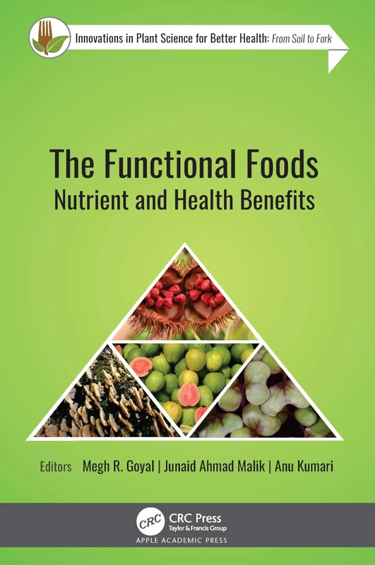 The Functional Foods: Nutrient and Health Benefits Book