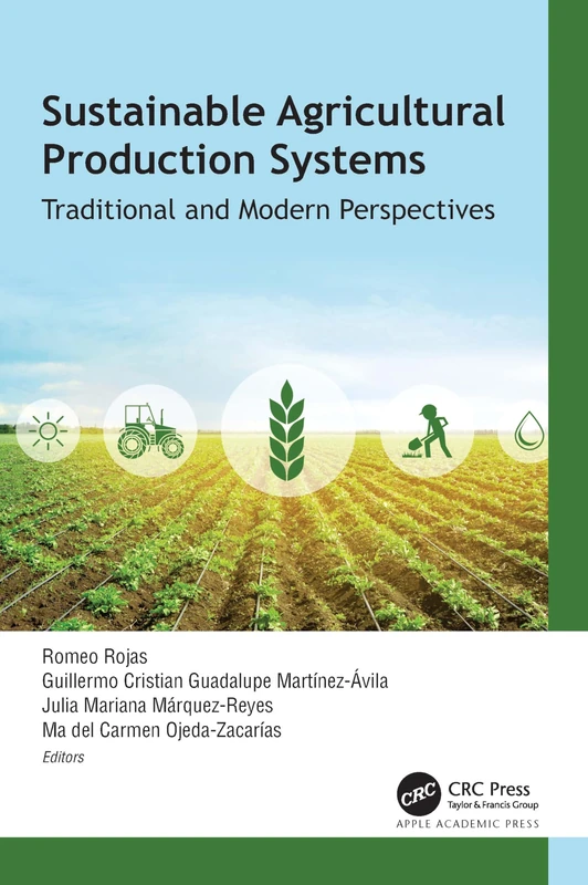 Sustainable Agricultural Production Systems - Academic Press Book