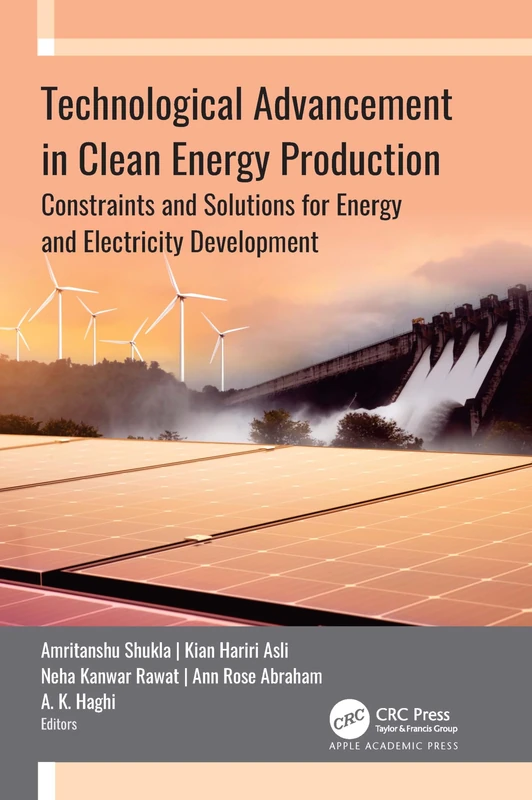 Clean Energy Production: Constraints and Solutions Book