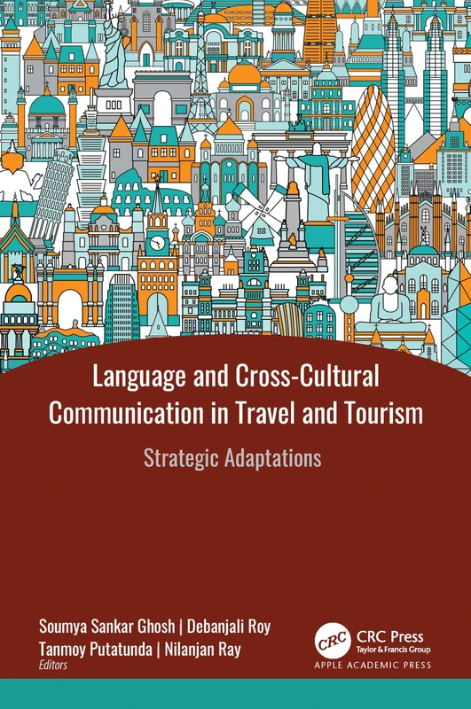 Language and Cross-Cultural Communication in Travel and Tourism: Strategic Adaptations