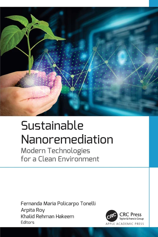 Sustainable Nanoremediation: Modern Technologies for a Clean Environment