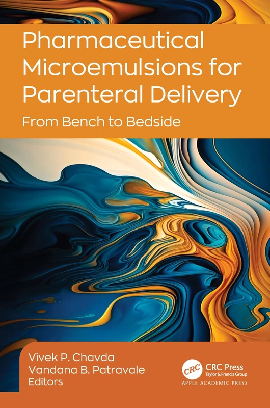 Pharmaceutical Microemulsions for Parenteral Delivery: From Bench to Bedside