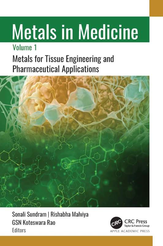 Metals in Medicine Vol 1 - Tissue Engineering and Pharma