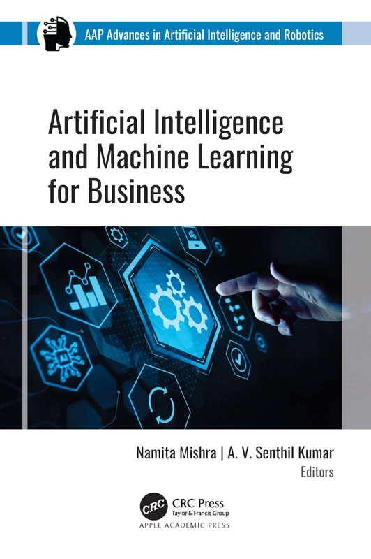 Artificial Intelligence and Machine Learning for Business Book