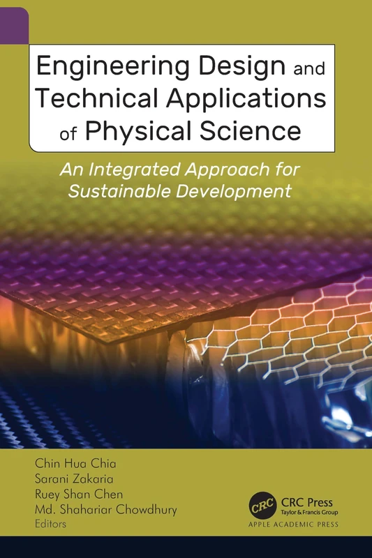 Engineering Design and Technical Applications of Physical Science: An Integrated Approach for Sustainable Development