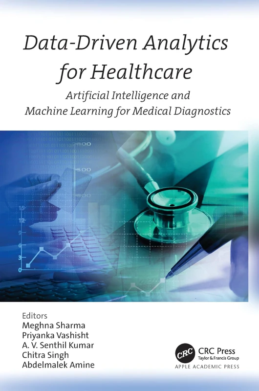 Data-Driven Analytics for Healthcare - AI and Machine Learning
