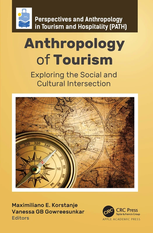 Anthropology of Tourism - Social and Cultural Intersection