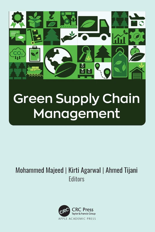 Green Supply Chain Management - Apple Academic Press Book