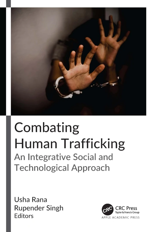 Combating Human Trafficking: An Integrative Social and Technological Approach