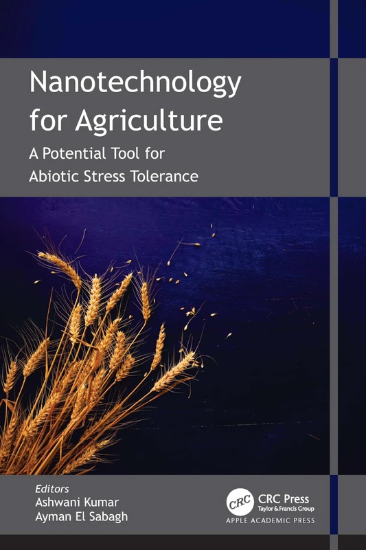 Nanotechnology for Agriculture - Abiotic Stress Tolerance Book
