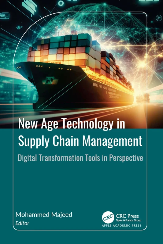 New Age Technology in Supply Chain Management - Academic Press